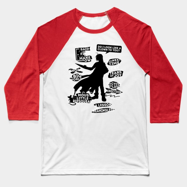 Edward Elric Quotes Baseball T-Shirt by ZeroKara